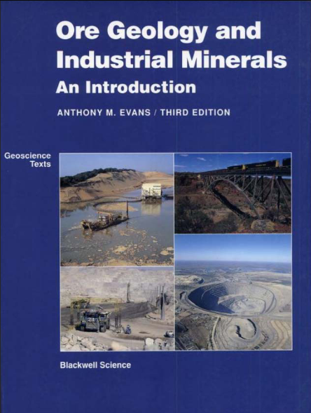 Ore Geology and Industrial Minerals: An Introduction